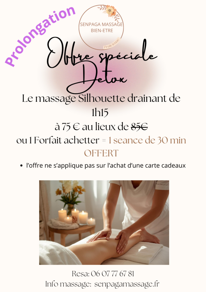 Offre détox massage Silhouette Drainant 75 € au lieu de 85€ ou pour l'achat d'un forfait 30min Offert